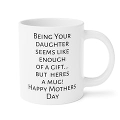 Mom humor mug, funny mom gift, gift from daughter, unique mom gift, coffee lover, humorous mug, Mothers Day, present for mom, mom fun mug