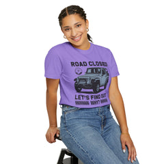 Unisex Jeep Adventure T-Shirt – Road Closed! Let's Find Out Why?