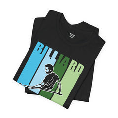 Billards Funny Quote - Unisex Jersey Short Sleeve Tee