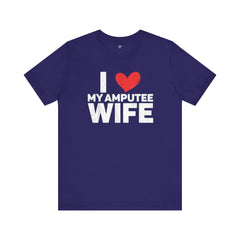 Amputee Love Quote - Unisex T-Shirt