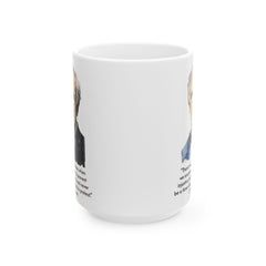 Eli Wiesel quote - 11oz or 15oz white mug