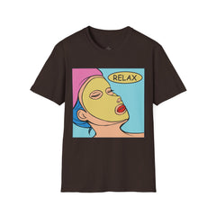 RELAX Pop Art Woman getting a SPA treatment Unisex Softstyle T Shirt  Must have T Shirt if going to the Beauty Palor or Spa