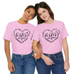 Sisters Unisex Jersey Short Sleeve Tee