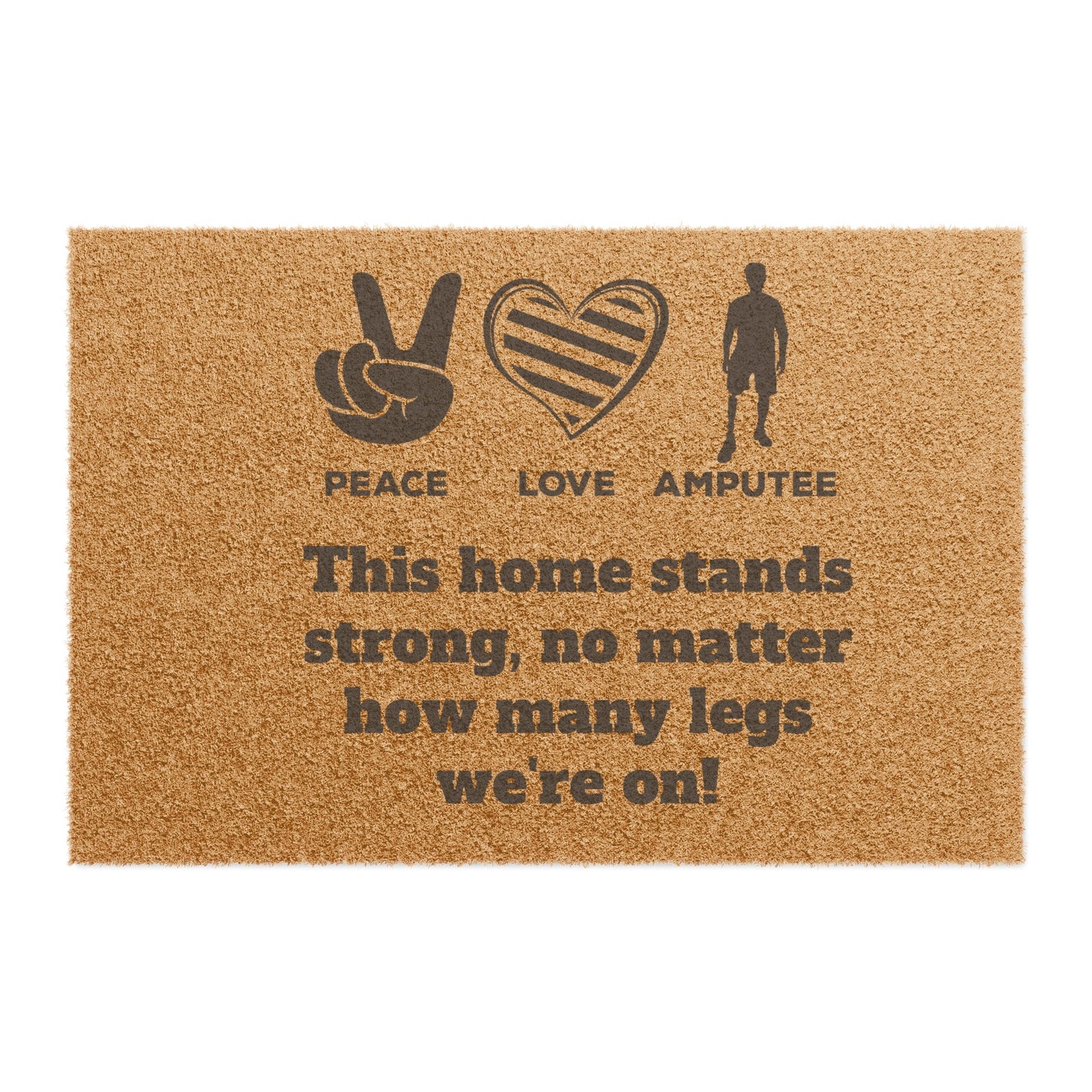 Amputee - Doormat | Amputee Awareness | Limb Awareness | Amputee Humor | Leg Amputee Gift | Unique Doormat | Disability Gift | Motivational