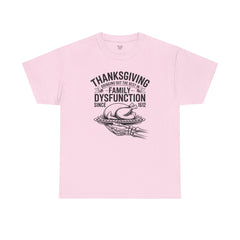 Thanksgiving Family Dysfunction Tee, Unisex Cotton T-Shirt, Funny Holiday Shirt, Family Gathering Wear, Thanksgiving Humor Apparel
