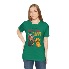 Wisdom Glitter Tee: Funny Gift for Dog Lovers, Mother's Day, Birthday, Casual Wear, Unisex Shirt