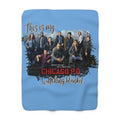 Sherpa Blanket - My Chicago PD Watching Design