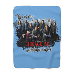 Sherpa Blanket - My Chicago PD Watching Design