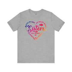 Will Always Be Connected Sisters Unisex Jersey Short Sleeve Tee