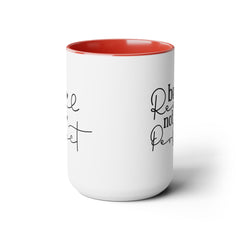 Be real Not perfect, Motivational Quote - 15oz Mug