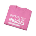 Installing Muscles Please wait, Graphic Unisex Ultra Cotton Tee