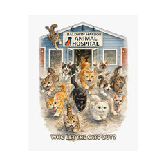 Who Let the Cats Out? Baldwin Harbor Animal Hospital Cat Poster — Matte Vertical Wall Art