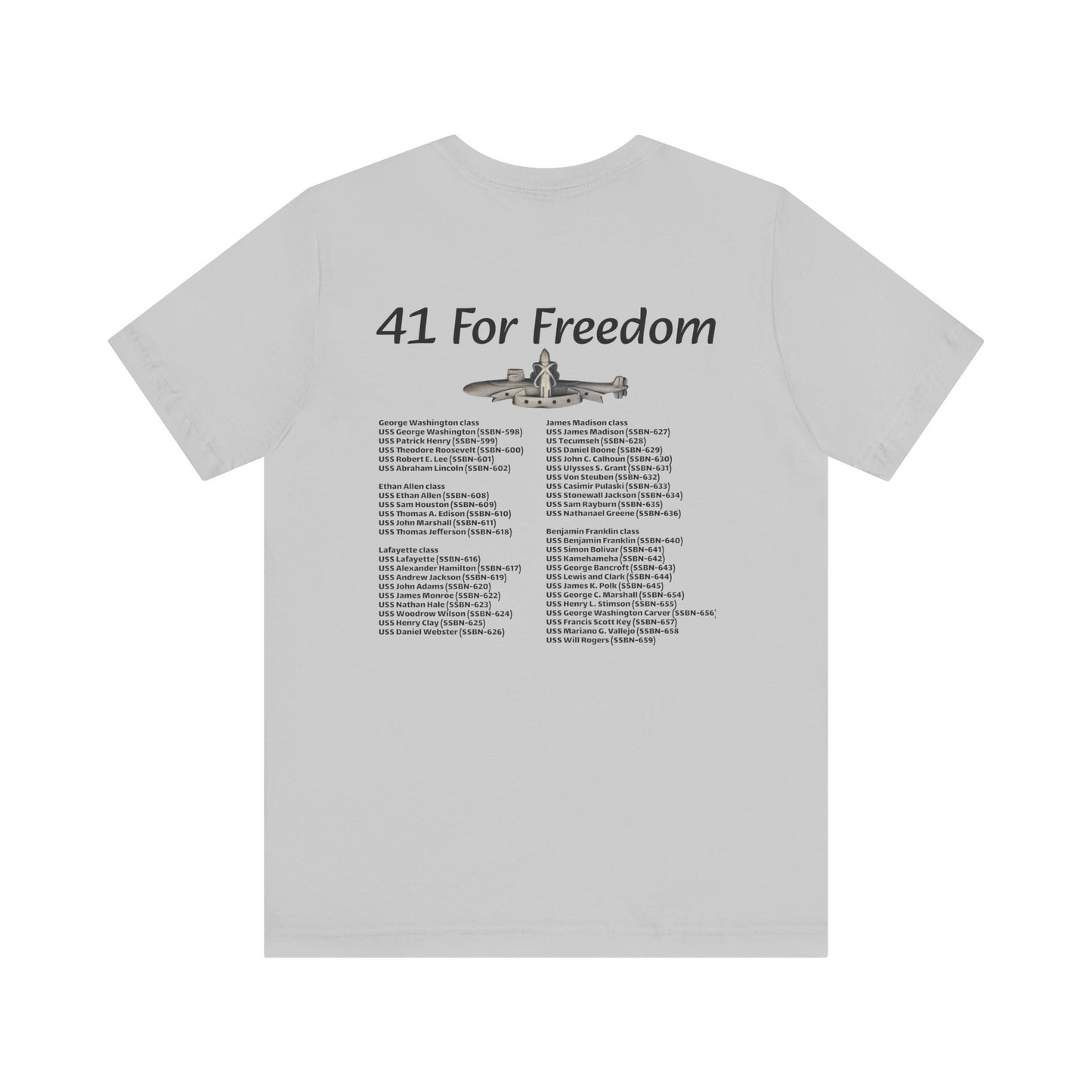 41 For Freedom Unisex Jersey Short Sleeve Tee