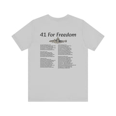 41 For Freedom Unisex Jersey Short Sleeve Tee