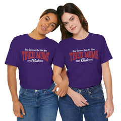 Sleep Deprived Still Alive Tired Moms Club T-Shirt — Funny Vintage Mom Graphic Tee