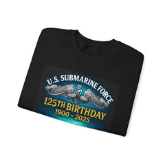 125th Birthday U.S. Submarine Force Enlisted Sweatshirt — "Silent Service" Tribute (1900–2025)