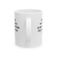 Favorite Child Declaration Ceramic Mug, (11oz, 15oz)