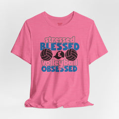 Stressed Blessed Volleyball Obsessed Shirt,Unisex Tee,graphic t shirt,gift for her,gift for him,volleyball team,playergift,fangift,Coachgift