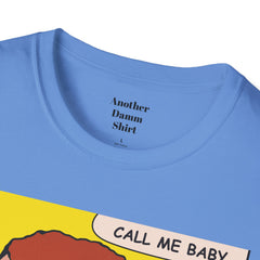 Call Me Baby Unisex Softstyle T-Shirt  Pop Art Bearded Guy with a pacifier and a bow tie