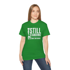 I'm Still Standing Motivational Amputee Graphic Tee - Unisex