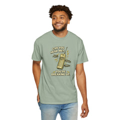 Breaking Up Phone Vintage Tee — "Can You Hear Me? You're Breaking Up."