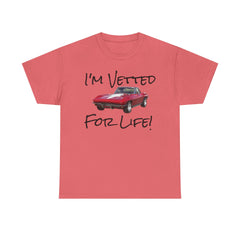 I'm Vetted For Life! / Unisex Heavy Cotton Tee /  RED Corvette / Chevrolet / Chevy / 63 Split Window / for him/ for her / collector car