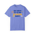 Oy Vey It's My Bat Mitzvah Day, Comfort Colors, Graphic Unisex T-shirt