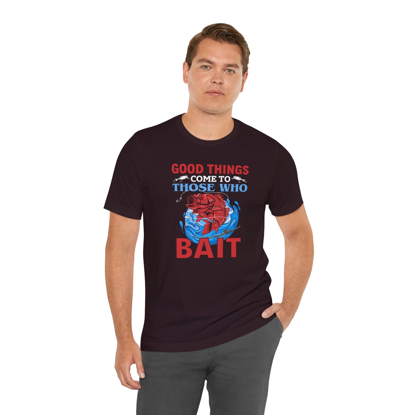 Good Things Come To Those Who Bait Unisex Softstyle T-Shirt