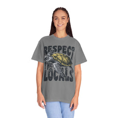 Respect the Locals T-Shirt — Sea Turtle Conservation Graphic Tee