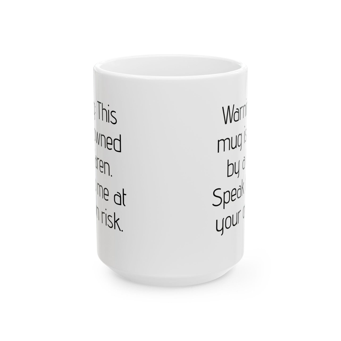 Warning Karen's mug, 11oz, 15oz