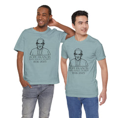 Pope Francis Tribute Tee - Faith, Service, Humility, 1936-2025