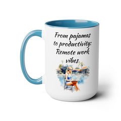 Remote Worker Vibes - 15 oz Mug