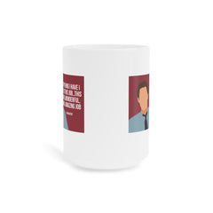 Jim Halpert Quote - Ceramic Mugs (11oz\15oz\20oz) | The Office, TV Series, Fan Gift, Pop Culture Humor, Gift For Him, Gift For Her, Novelty