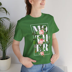 Floral Tee - Unisex Jersey Short Sleeve Tee - Mother In The Flowers, Positive Vibes