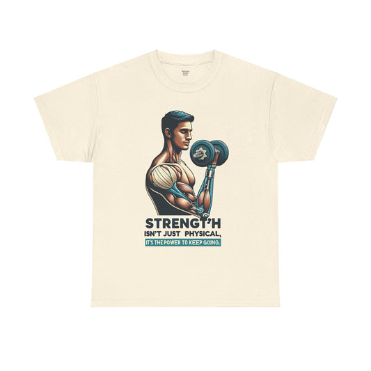 Amputee Strength Isn't Just Physical  - Unisex Heavy Cotton Tee