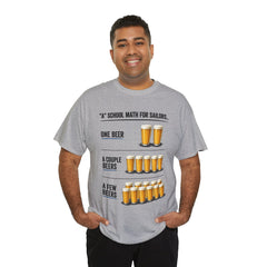 T-Shirt -  "A" School Math for Sailors Funny Beer Graphic Tee