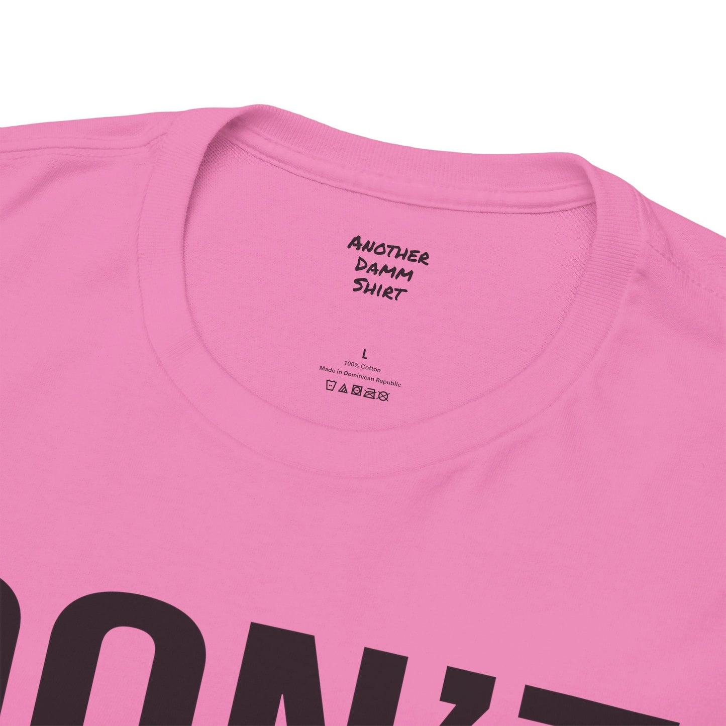 BOLD Don't Be A Karen = Unisex Heavy Cotton Tee