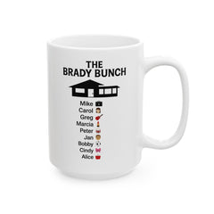 Ceramic Mug - Brady Bunch Coffee Lover Gift for Mom - Funny TV Series Fan Kitchen Decor