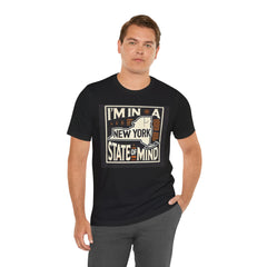 I'm In A New York State Of Mind - Graphic Unisex Jersey Short Sleeve Tee