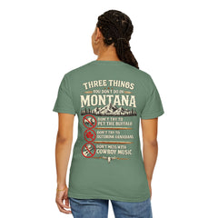 Montana Graphic T-Shirt — "Three Things You Don’t Do in Montana"