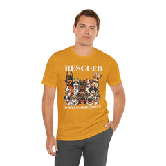 RESCUED IS MY Favorite Breed - Unisex Jersey Short Sleeve Tee