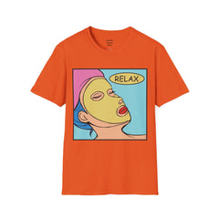 RELAX Pop Art Woman getting a SPA treatment Unisex Softstyle T Shirt  Must have T Shirt if going to the Beauty Palor or Spa
