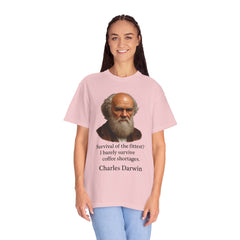 Darwin Coffee Funny T-Shirt — "Survival of the Fittest? I Barely Survive Coffee Shortages."