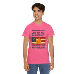 Patriotic Humor Tee, July 4th Shirt, Independence Day Apparel, Funny American T-Shirt, Meme Shirt, History Lovers Gift