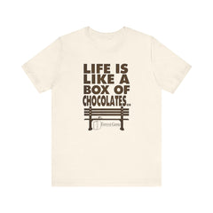 Inspirational Quote T-Shirt - Life is Like a Box of Chocolates