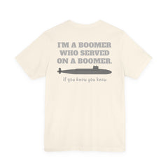 Veteran Submarine Tee — "I’m a Boomer Who Served on a Boomer" Navy Crew Shirt