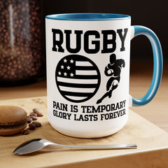 Pain is Temporary Glory Is Forever RUGBY - 15oz Mug