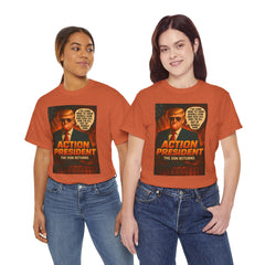Action President Tee - Political Statement T-Shirt