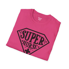 Super Nurse - Unisex Softstyle T-Shirt | Nurse Awareness, Medical Apparel, Gift For Her, Scrubs Lover, Hospital Staff Gift, Registered Nurse
