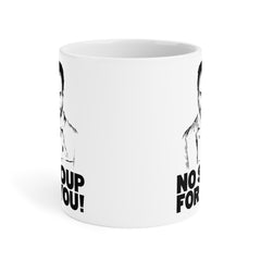 No Soup For You, Soup Nazi Quote graphic image, Seinfeld, Funny Foodie Mug, Sitcom Humor, Ceramic Mug, Pop Culture, Cult Classic Mug